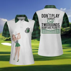 Don'T Play Too Much Golf Short Sleeve Women Polo Shirt, Green Plaid Pattern Shirt For Women, Best Golf Gift Idea Coolspod