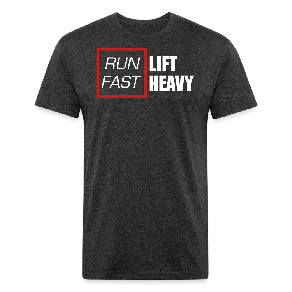 Run Fast, Lift Heavy T-Shirt